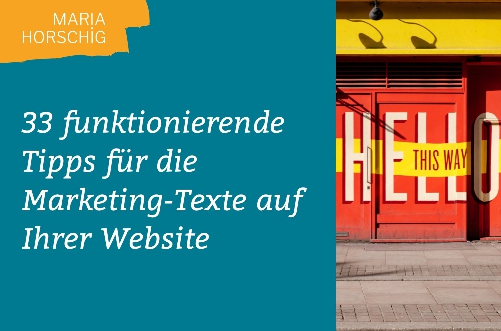 33 funktionierende Tipps für die Marketing-Texte auf Ihrer Website