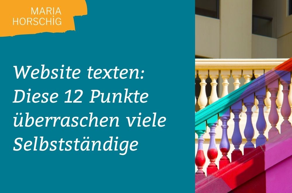 Website texten: Diese 12 Punkte überraschen viele Selbstständige